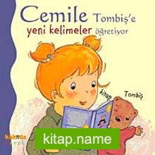 Cemile Tombiş’e Yeni Kelimeler Öğretiyor