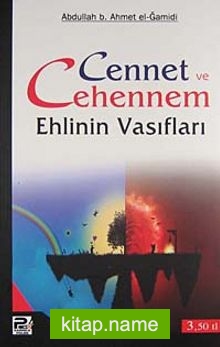 Cennet ve Cehennem Ehlinin Vasıfları