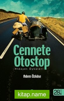 Cennete Otostop  Hidayet Öyküleri