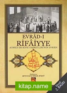 (Cep Boy) Evrad-ı Rifaiyye / Ahmed Er-Rifai Hazretleri’nin Evradı
