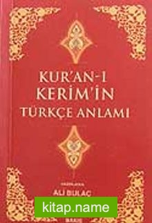 (Cep Boy Meal ve Sözlük) Kur’an-ı Kerim’in Türkçe Anlamı