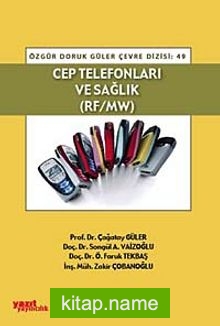 Cep Telefonları ve Sağlık (RF/MW)