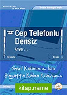 Cep Telefonlu Densiz