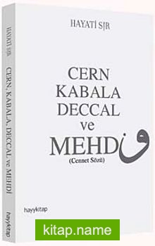 Cern Kabala Deccal ve Mehdi (Cennet Sözü)