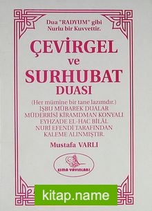 Çevirgel ve Sürhubat Duası (Yeni-Eski)