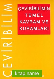 Çeviribilimin Temel Kavram ve Kuramları