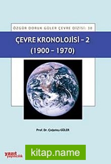 Çevre Kronolojisi -2 (1900-1970)