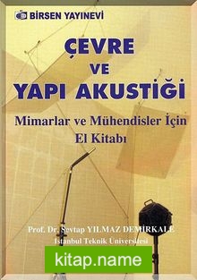 Çevre ve Yapı Akustiği Mimarlar ve Mühendisler İçin El Kitabı