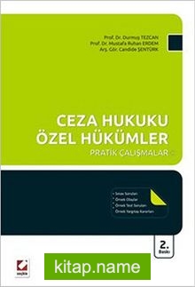 Ceza Hukuku Özel Hükümler Pratik Çalışmalar