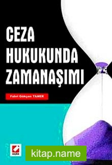 Ceza Hukukunda Zamanaşımı