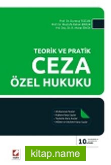 Ceza Özel Hukuku Teorik ve Pratik