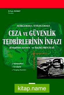 Ceza ve Güvenlik Tedbirlerinin İnfazı