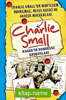Charlie Small – Kaderin Korkusuz Kovboyları