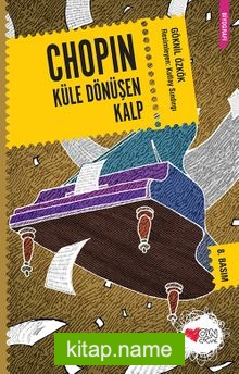 Chopin  Küle Dönüşen Kalp