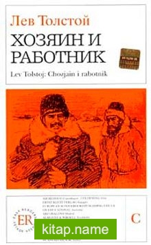 Chozjain i Rabotnik (Rusça Okuma Kitabı)