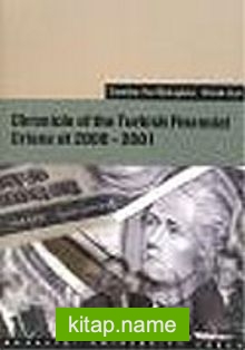 Chronicle of the Turkish Financial Crises of 2000-2001