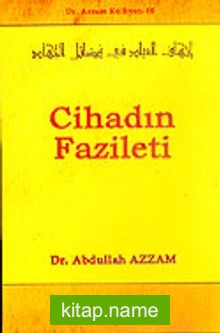 Cihadın Fazileti / Dr. Azzam Külliyatı 10