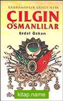 Çılgın Osmanlılar