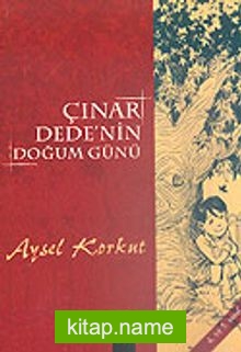 Çınar Dede’nin Doğum Günü (4. ve 5. Sınıf)