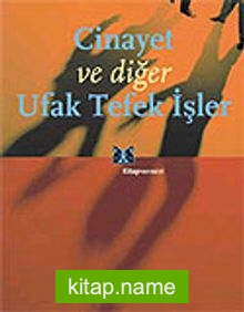 Cinayet ve Diğer Ufak Tefek İşler