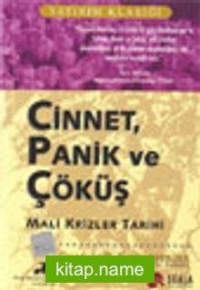 Cinnet Panik ve Çöküşe / Mali Krizler Tarihi