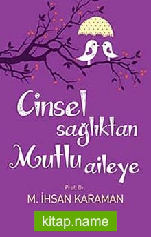 Cinsel Sağlıktan Mutlu Aileye