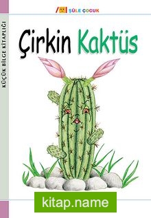 Çirkin Kaktüs