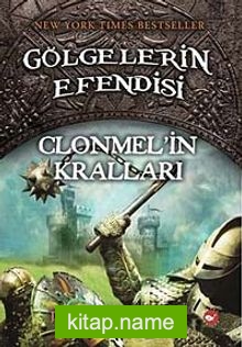 Clonmel’in Kralları / Gölgelerin Efendisi -8