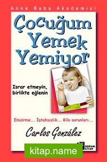 Çocuğum Yemek Yemiyor