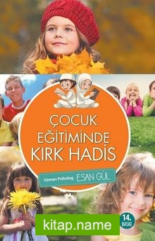 Çocuk Eğitiminde Kırk Hadis