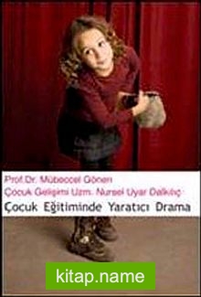 Çocuk Eğitiminde Yaratıcı Drama