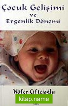 Çocuk Gelişimi ve Ergenlik Dönemi