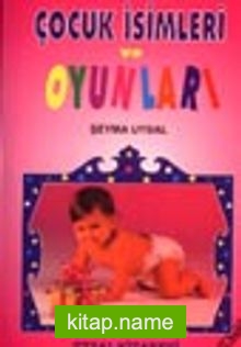 Çocuk İsimleri ve Oyunları