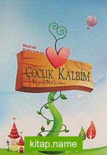 Çocuk Kalbim En Güzel Okul Şiirleri