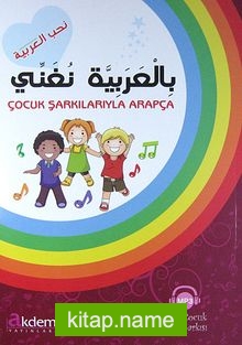 Çocuk Şarkılarıyla Arapça / CD ilaveli – 40 Çocuk Şarkısı