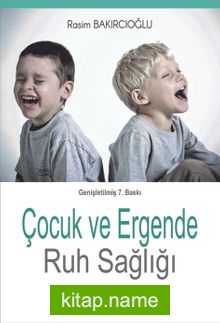 Çocuk ve Ergende Ruh Sağlığı