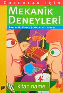 Çocuklar İçin Mekanik Deneyleri