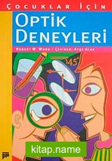 Çocuklar İçin Optik Deneyleri