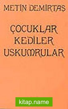 Çocuklar Kediler Uskumrular