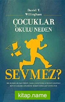 Çocuklar Okulu Neden Sevmez?