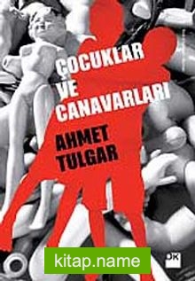 Çocuklar ve Canavarları