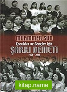 Çocuklar ve Gençler İçin Şarkı Demeti 1960-2006