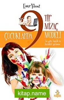 Çocuklarda 9 Tip Mizaç Modeli