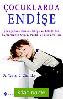 Çocuklarda Endişe