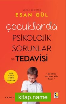 Çocuklarda Psikolojik Sorunlar ve Tedavisi