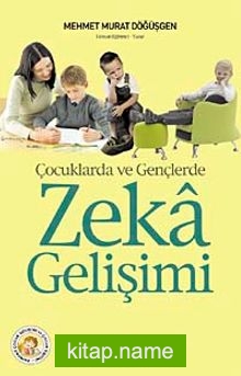 Çocuklarda ve Gençlerde Zeka Gelişimi