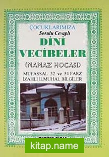 Çocuklarımıza Sorulu Cevaplı Dini Vecibeler