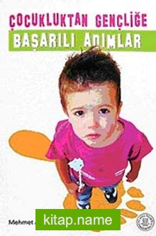 Çocukluktan Gençliğe Başarılı Adımlar