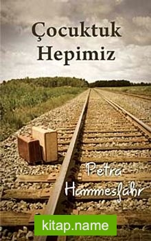 Çocuktuk Hepimiz