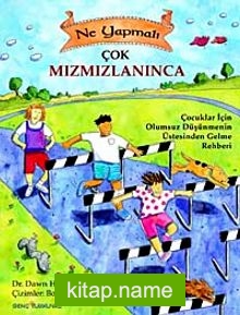 Çok Mızmızlanınca Ne Yapmalı